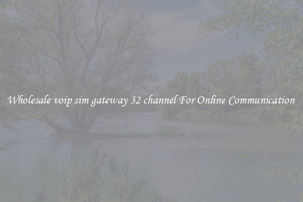 Wholesale voip sim gateway 32 channel For Online Communication 
