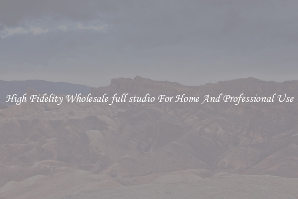 High Fidelity Wholesale full studio For Home And Professional Use