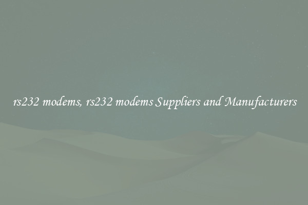 rs232 modems, rs232 modems Suppliers and Manufacturers