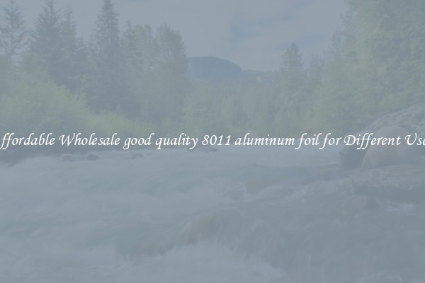 Affordable Wholesale good quality 8011 aluminum foil for Different Uses 
